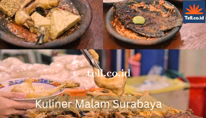 Kuliner Malam Surabaya Surganya Pecinta Kuliner