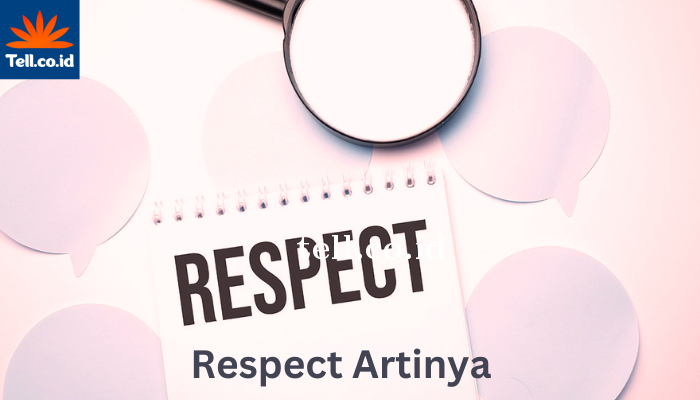 Respect Artinya Dalam Bahasa gaul Menghormati.