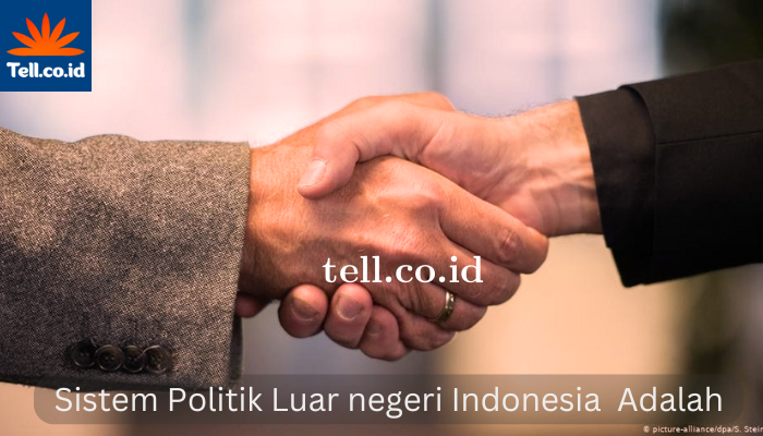Sistem Politik Luar Negeri Indonesia Yang Terhubung Dengan Negara Lain.